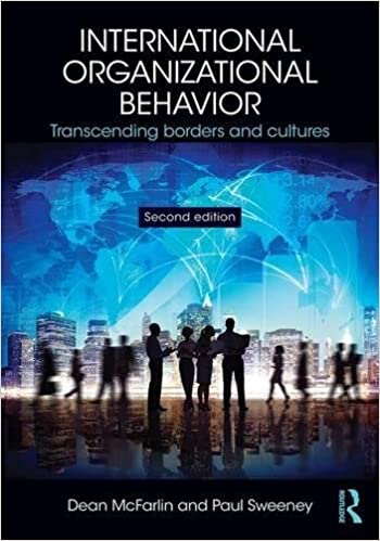 International Organizational Behavior: Transcending Borders and Cultures (2nd Edition) - Original PDF